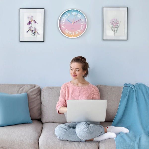 OROLOGIO DA PARETE "IT'S TOO AM FOR ME"