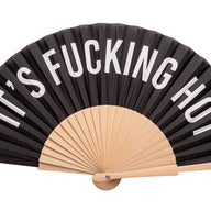 VENTAGLIO "IT'S FUCKING HOT"