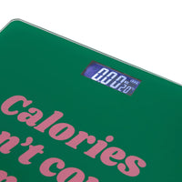 BILANCIA "CALORIES DON'T COUNT ON THE WEEKEND"