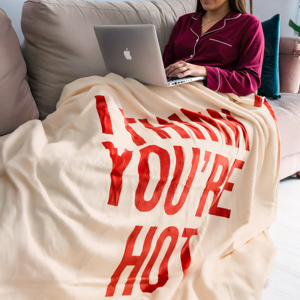COPERTA "I THINK YOU'RE HOT"