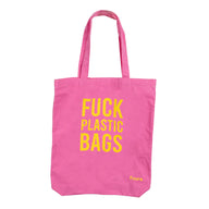 TOTE BAG "FUCK PLASTIC BAGS" PINK