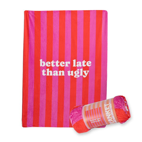 COPERTA "BETTER LATE THAN UGLY"