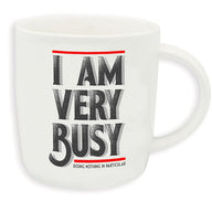 BUONGIORNO MUG  I AM VERY BUSY