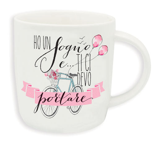 BUONGIORNO MUG HO UN SOGNO E... TI CI DEVO PORTARE