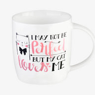 BUONGIORNO MUG  I MAY NOT BE PERFECT BUT MY CAT LOVES ME
