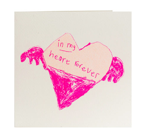 HANDPRINTED CARD - IN MY HEART FOREVER