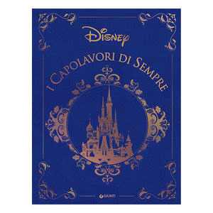 I CAPOLAVORI DISNEY DI SEMPRE