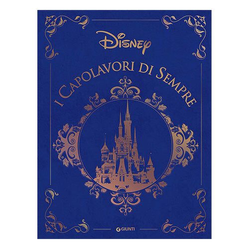 I CAPOLAVORI DISNEY DI SEMPRE