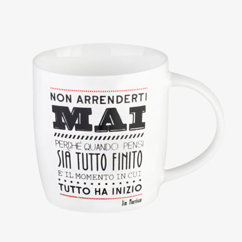 BUONGIORNO MUG - TAZZA NON ARRENDERTI MAI