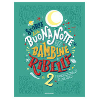 STORIE DELLA BUONANOTTE PER BAMBINE RIBELLI 2